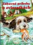 Kniha: Zábavné príbehy o zvieratkách (Autorský kolektív). Fortuna Print, 2001 Kniha: Zábavné príbehy o zvieratkách (Autorský kolektív). Fortuna Print, 2001