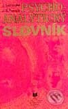 Kniha: Psychoanalytický slovník (J. Laplanche a J.-B. Pontalis). VEDA, 1996 Kniha: Psychoanalytický slovník (J. Laplanche a J.-B. Pontalis). VEDA, 1996
