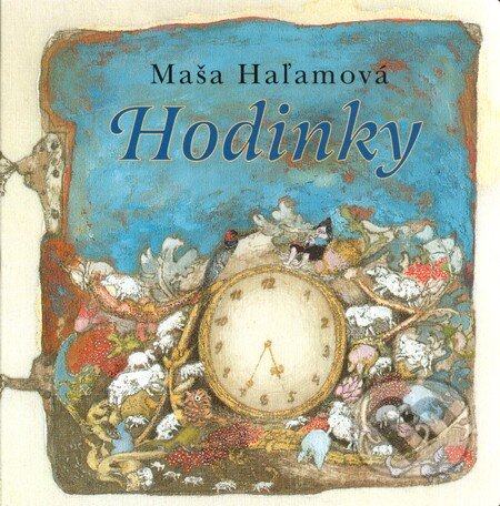 Kniha: Hodinky (Maša Haľamová). Tranoscius, 2001 Kniha: Hodinky (Maša Haľamová). Tranoscius, 2001