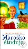 Kniha: Maroško študuje (Martin Rázus). Tranoscius, 1996 Kniha: Maroško študuje (Martin Rázus). Tranoscius, 1996