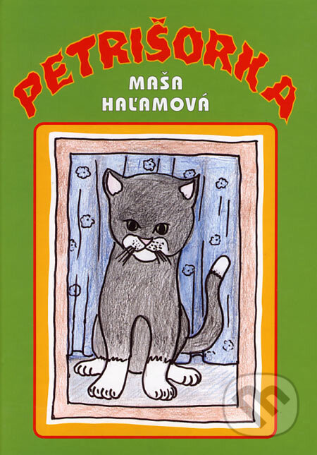 Kniha: Petrišorka (Maša Haľamová). Tranoscius, 2000 Kniha: Petrišorka (Maša Haľamová). Tranoscius, 2000