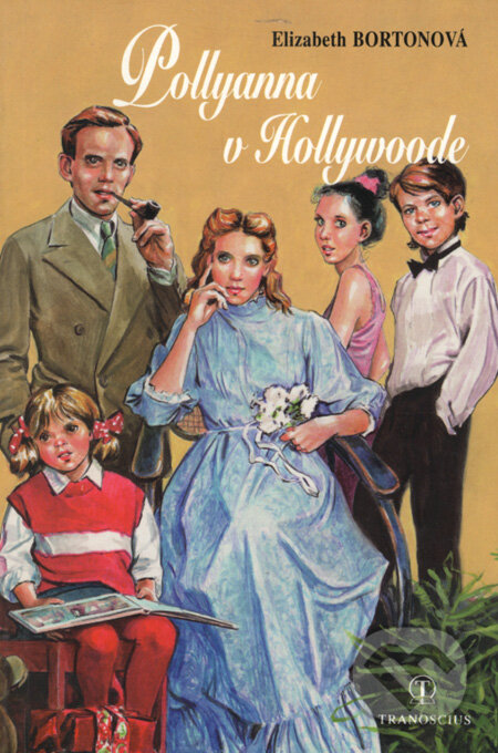 Kniha: Pollyanna v Hollywoode (Elizabeth Borton). Tranoscius, 1996 Kniha: Pollyanna v Hollywoode (Elizabeth Borton). Tranoscius, 1996