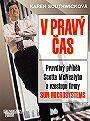 Kniha: V pravý čas (Karen Southwicková). Management Press, 2001 Kniha: V pravý čas (Karen Southwicková). Management Press, 2001