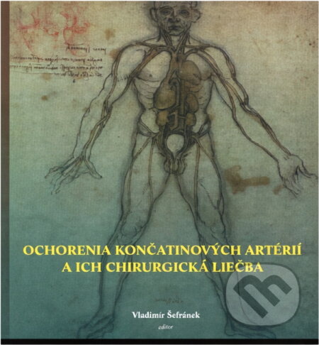 Kniha: Ochorenia končatinových atérií a ich chirurgická liečba (Vladimír Šefránek). Slovak Academic Press, 2001 Kniha: Ochorenia končatinových atérií a ich chirurgická liečba (Vladimír Šefránek). Slovak Academic Press, 2001