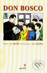 Kniha: Don Bosco (v obrázcích) (G. Setti). Portál, 2001 Kniha: Don Bosco (v obrázcích) (G. Setti). Portál, 2001