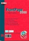 FrontPage 2000 a návrh webu - Pavel Kristián, UNIS publishing, 2001