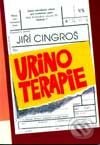 Kniha: Urinoterapie (Jiří Cingroš). Start, 2000 Kniha: Urinoterapie (Jiří Cingroš). Start, 2000