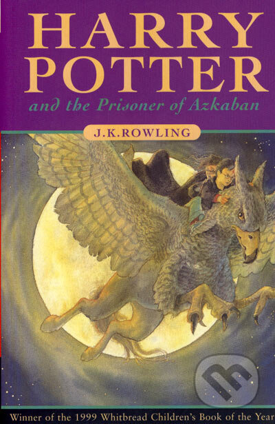Kniha: Harry Potter and the Prisoner of Azkaban (J.K. Rowling). Bloomsbury, 2000 Kniha: Harry Potter and the Prisoner of Azkaban (J.K. Rowling). Bloomsbury, 2000