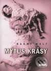 Kniha: Mýtus krásy (Naomi Wolf). Aspekt Kniha: Mýtus krásy (Naomi Wolf). Aspekt