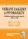 Kniha: Veřejné zakázky a PPP projekty (Lenka Krutáková a Radek Jurčík). Aleš Čeněk, 2008 Kniha: Veřejné zakázky a PPP projekty (Lenka Krutáková a Radek Jurčík). Aleš Čeněk, 2008