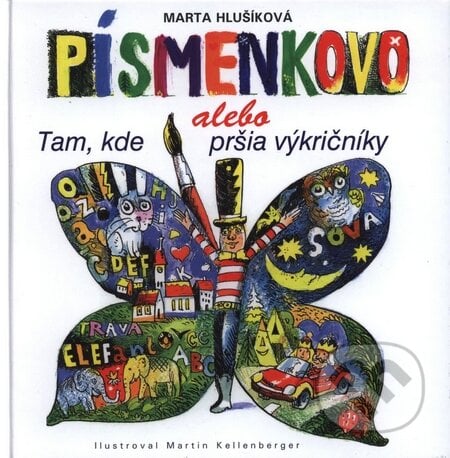 Písmenkovo - Marta Hlušíková, Vydavateľstvo Spolku slovenských spisovateľov, 2009