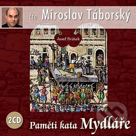 Audiokniha: Paměti kata Mydláře (2 CD) (Popron music). Popron music, 2010 Audiokniha: Paměti kata Mydláře (2 CD) (Popron music). Popron music, 2010