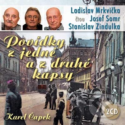 Audiokniha: Povídky z jedné a z druhé kapsy (2 CD) (Popron music). Popron music, 2010 Audiokniha: Povídky z jedné a z druhé kapsy (2 CD) (Popron music). Popron music, 2010