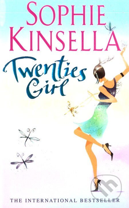 Kniha: Twenties Girl (Sophie Kinsella). Black Swan, 2009 Kniha: Twenties Girl (Sophie Kinsella). Black Swan, 2009