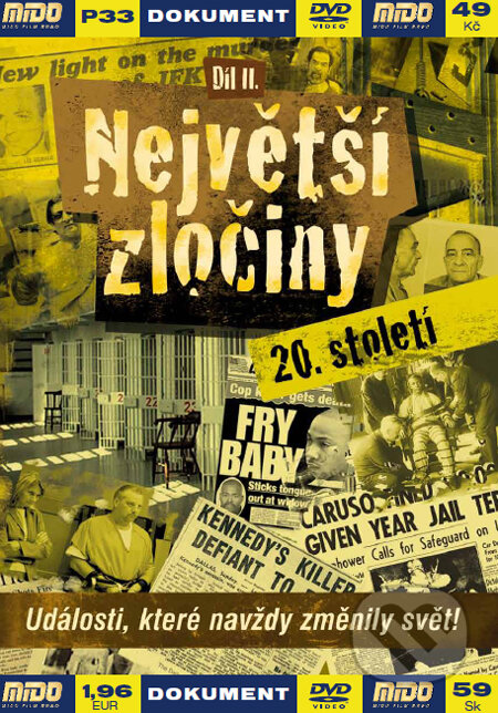 Film: Najväčšie zločiny 20. storočia II. () (DVD). , 2007 Film: Najväčšie zločiny 20. storočia II. () (DVD). , 2007