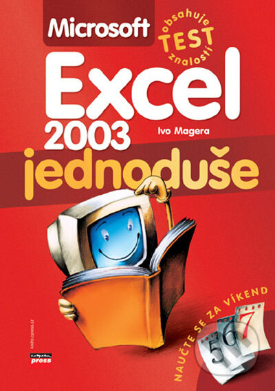 Kniha: Microsoft Excel 2003 (Ivo Magera). Computer Press, 2006 Kniha: Microsoft Excel 2003 (Ivo Magera). Computer Press, 2006