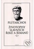 Kniha: Životopisy slavných Řeků a Římanů I. (Plútarchos). TeMi, 2010 Kniha: Životopisy slavných Řeků a Římanů I. (Plútarchos). TeMi, 2010