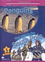 Kniha: Macmillan Children´s Readers 5: Penquins / Race to the South Pole (MacMillan). MacMillan, 2005 Kniha: Macmillan Children´s Readers 5: Penquins / Race to the South Pole (MacMillan). MacMillan, 2005