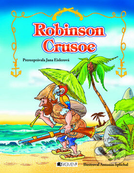 Kniha: Robinson Crusoe (Jana Eislerová). Fragment, 2010 Kniha: Robinson Crusoe (Jana Eislerová). Fragment, 2010