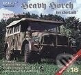 Kniha: Horch Heavy Personnel Carrier in detail (WWP Rak). WWP Rak, 2001 Kniha: Horch Heavy Personnel Carrier in detail (WWP Rak). WWP Rak, 2001