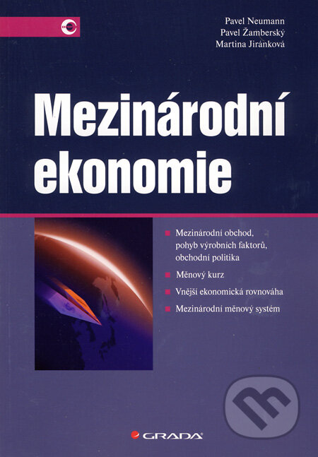 Kniha: Mezinárodní ekonomie (Pavel Neumann a kolektív). Grada, 2010 Kniha: Mezinárodní ekonomie (Pavel Neumann a kolektív). Grada, 2010