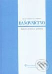 Kniha: Daňovníctvo (Anna Schultzová a kolektív). Wolters Kluwer (Iura Edition), 2009 Kniha: Daňovníctvo (Anna Schultzová a kolektív). Wolters Kluwer (Iura Edition), 2009