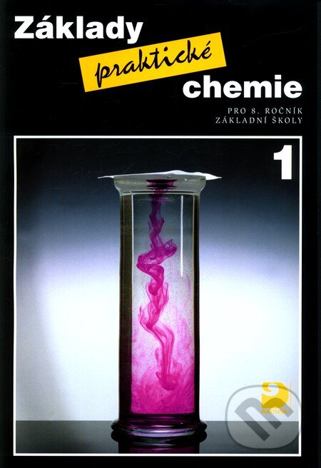 Kniha: Základy praktické chemie 1 (Pavel Beneš a kolektív). Fortuna, 2006 Kniha: Základy praktické chemie 1 (Pavel Beneš a kolektív). Fortuna, 2006