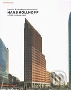 Kniha: Hans Kollhoff (Electa Architecture). Electa Architecture, 2004 Kniha: Hans Kollhoff (Electa Architecture). Electa Architecture, 2004
