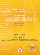 Kniha: Legal Sources of Private International Law / Pramene medzinárodného práva súkromného a procesného (Bea Verschraegen a Miloš Haťapka). Eurokódex, 2010 Kniha: Legal Sources of Private International Law / Pramene medzinárodného práva súkromného a procesného (Bea Verschraegen a Miloš Haťapka). Eurokódex, 2010
