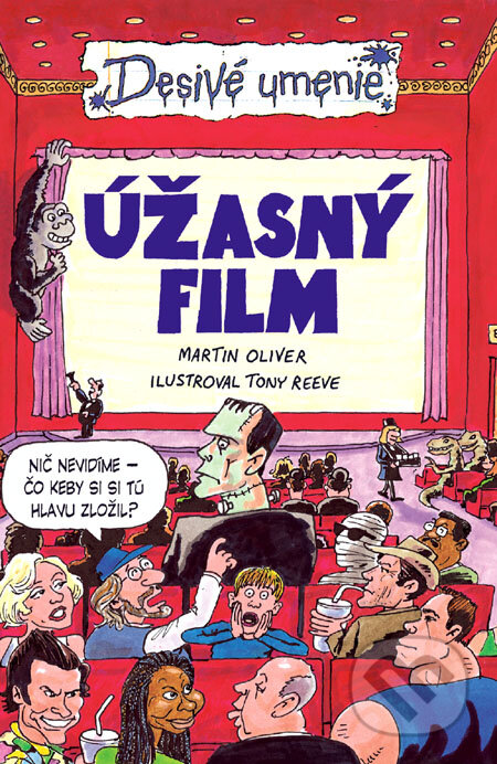 Kniha: Úžasný film (Martin Oliver). Slovart, 2010 Kniha: Úžasný film (Martin Oliver). Slovart, 2010