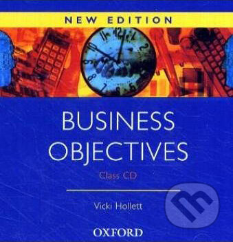 Business Objectives - Class CD - Vicki Hollett, Oxford University Press, 2004