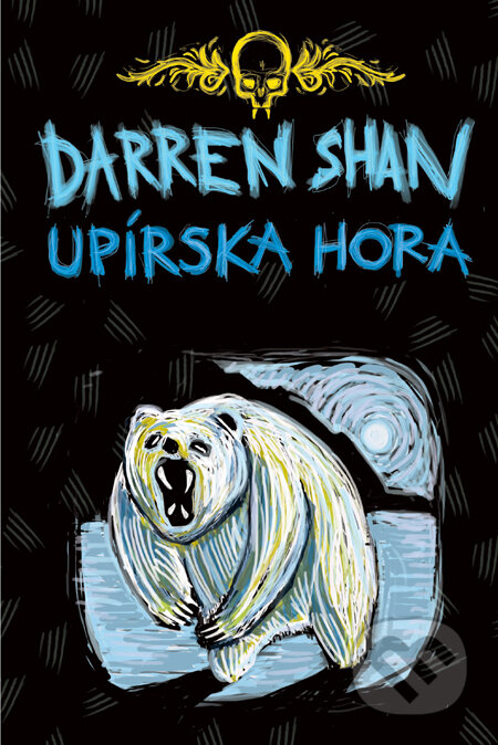 Kniha: Upírska hora - Sága Darrena Shana 4 (Darren Shan). Slovart, 2010 Kniha: Upírska hora - Sága Darrena Shana 4 (Darren Shan). Slovart, 2010