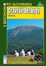 Kniha: Oravské Beskydy (Daniel Kollár a Ján Lacika). DAJAMA, 2006 Kniha: Oravské Beskydy (Daniel Kollár a Ján Lacika). DAJAMA, 2006