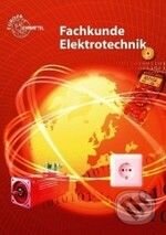 Kniha: Fachkunde Elektrotechnik (Klaus Tkotz). Europa-Lehrmittel, 2009 Kniha: Fachkunde Elektrotechnik (Klaus Tkotz). Europa-Lehrmittel, 2009