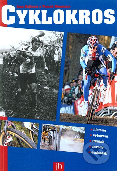 Kniha: Cyklokros (Jana Hájková). Jana Hájková, 2010 Kniha: Cyklokros (Jana Hájková). Jana Hájková, 2010