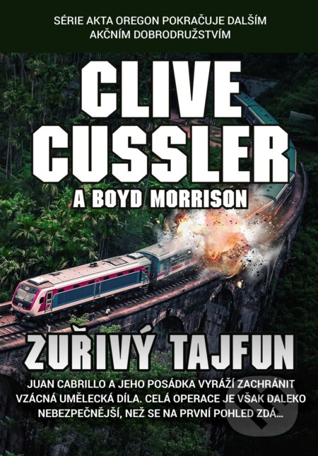 Kniha: Zuřivý tajfun (Boyd Morrison a Clive Cussler). CPRESS, 2020 Kniha: Zuřivý tajfun (Boyd Morrison a Clive Cussler). CPRESS, 2020