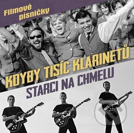 Hudobné CD: Kdyby tisíc klarinetů / Starci na chmelu (Hudobné albumy). Hudobné albumy, 2020 Hudobné CD: Kdyby tisíc klarinetů / Starci na chmelu (Hudobné albumy). Hudobné albumy, 2020