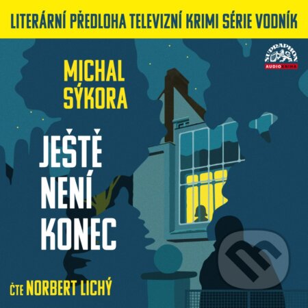 Audiokniha: Ještě není konec (Michal Sýkora). Supraphon, 2020 Audiokniha: Ještě není konec (Michal Sýkora). Supraphon, 2020