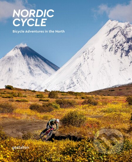 Kniha: Nordic Cycle (Gestalten Verlag). Gestalten Verlag, 2020 Kniha: Nordic Cycle (Gestalten Verlag). Gestalten Verlag, 2020