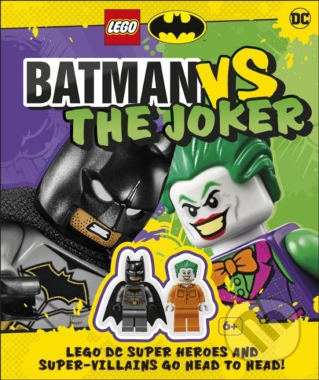 Kniha: LEGO® Batman: Batman Vs. The Joker (Julia March). Dorling Kindersley, 2020 Kniha: LEGO® Batman: Batman Vs. The Joker (Julia March). Dorling Kindersley, 2020