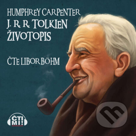 Audiokniha: J. R. R. Tolkien: Životopis (Humphrey Carpenter). Čti mi!, 2020 Audiokniha: J. R. R. Tolkien: Životopis (Humphrey Carpenter). Čti mi!, 2020