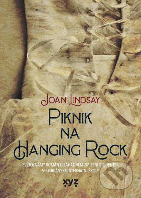 Kniha: Piknik na Hanging Rock (Joan Lindsay). XYZ, 2020 Kniha: Piknik na Hanging Rock (Joan Lindsay). XYZ, 2020