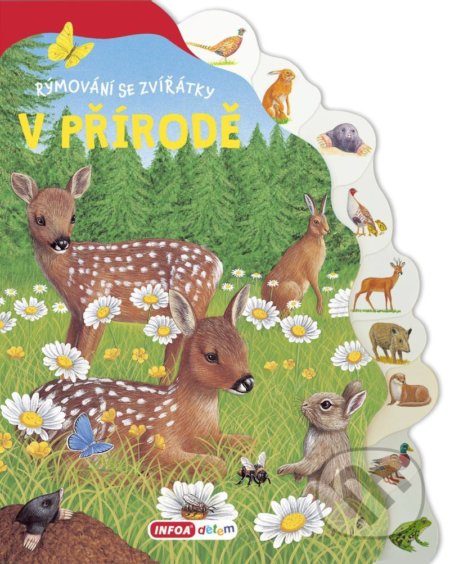Kniha: V přírodě - Rýmování se zvířátky (INFOA). INFOA, 2020 Kniha: V přírodě - Rýmování se zvířátky (INFOA). INFOA, 2020