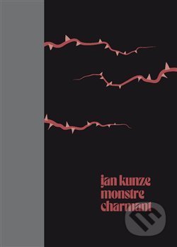 Kniha: Monstre charmant (Jan Kunze). Perplex, 2020 Kniha: Monstre charmant (Jan Kunze). Perplex, 2020
