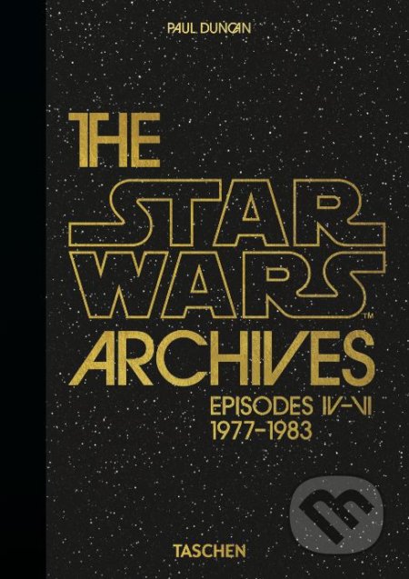 Kniha: The Star Wars Archives (1977–1983) (Paul Duncan). Taschen, 2020 Kniha: The Star Wars Archives (1977–1983) (Paul Duncan). Taschen, 2020
