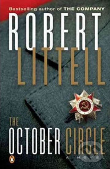 The October Circle - Robert Littell, Penguin Books, 2008