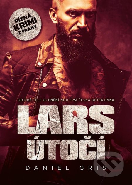 Kniha: Lars útočí (Daniel Gris). Mystery Press, 2020 Kniha: Lars útočí (Daniel Gris). Mystery Press, 2020
