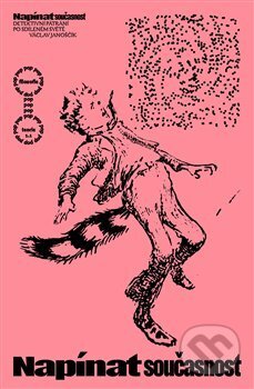 Kniha: Napínat současnost. Detektivní pátrání po sdíleném světě (Václav Janoščík). Akademie výtvarných umění, 2020 Kniha: Napínat současnost. Detektivní pátrání po sdíleném světě (Václav Janoščík). Akademie výtvarných umění, 2020
