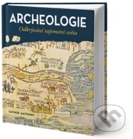 Kniha: Archeologie (Pangea). Pangea, 2020 Kniha: Archeologie (Pangea). Pangea, 2020