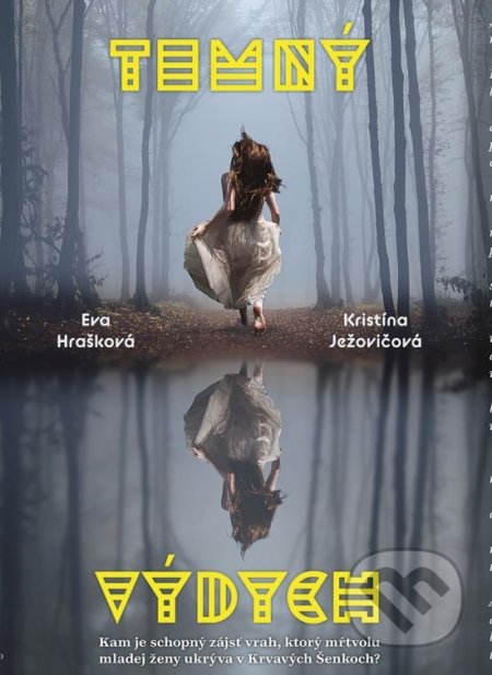 Kniha: Temný výdych (Eva Hrašková a Kristína Ježovičová). Naše vojsko, 2020 Kniha: Temný výdych (Eva Hrašková a Kristína Ježovičová). Naše vojsko, 2020